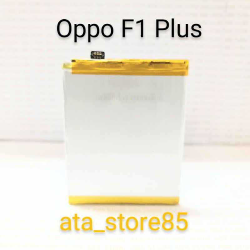 Batre Baterai Battery OPPO F1+ BLP609 | Oppo f1 Plus Original