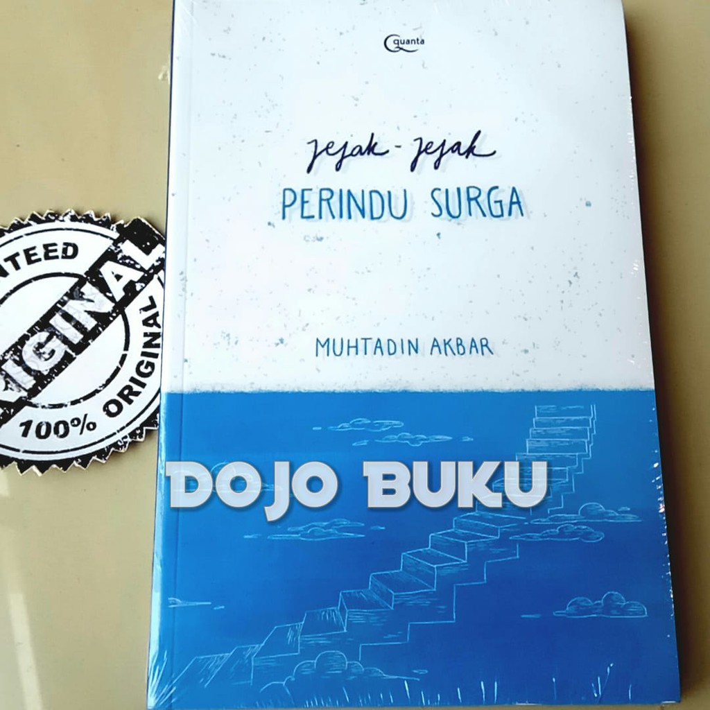 Jejak-Jejak Perindu Surga by MUHTADIN AKBAR