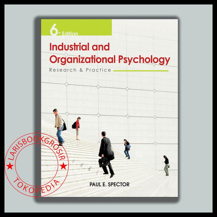 

TERBARUU!! Buku industrial and organizational psychology 6th paul e spector 6 TERBARU