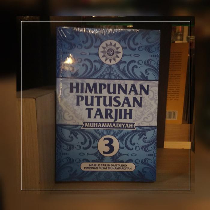( Buku ) HPT HIMPUNAN PUTUSAN TARJIH-Jilid 3