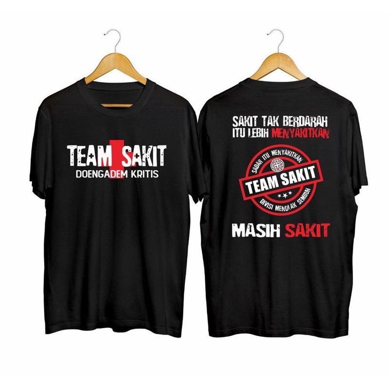 T-SHIRT  TEAM SAKIT KRITIS / BAJU KAOS DISTRO PRIA WANITA COTTON 30S