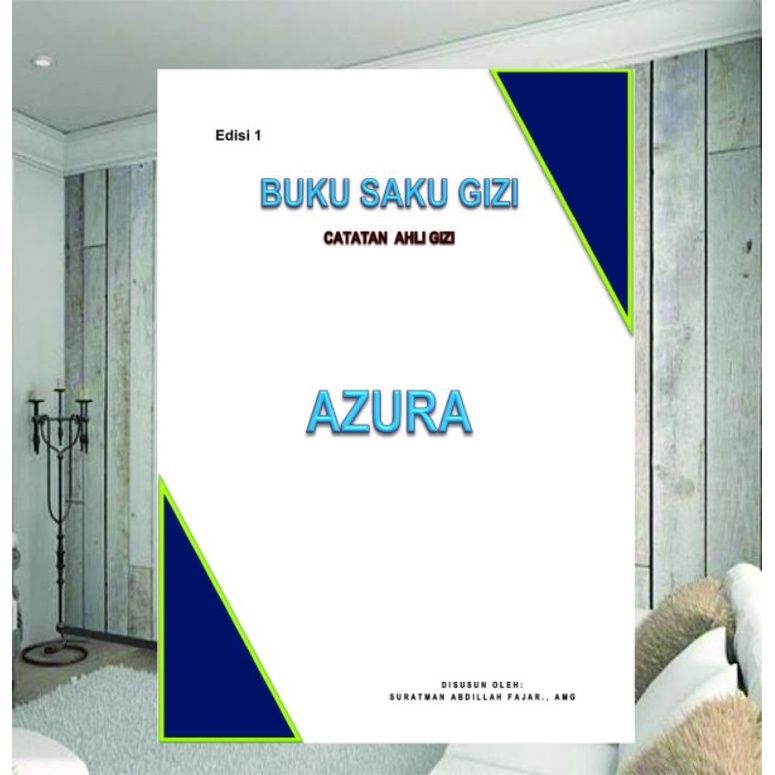 

BUKU SAKU GIZI, AZORA EDISI 1