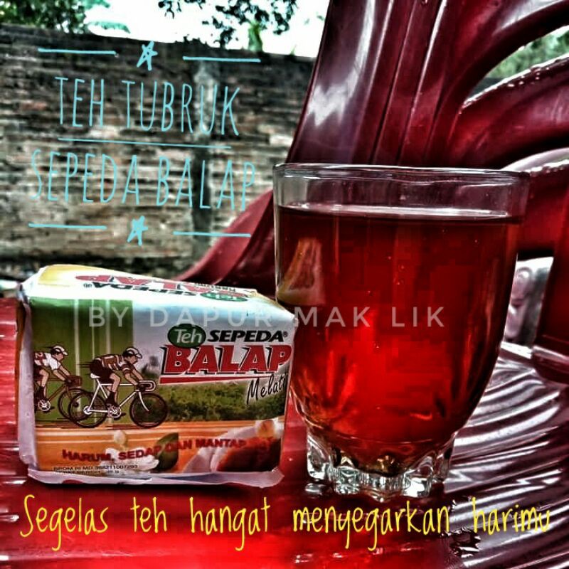 

TEH TUBRUK SEPEDA BALAP