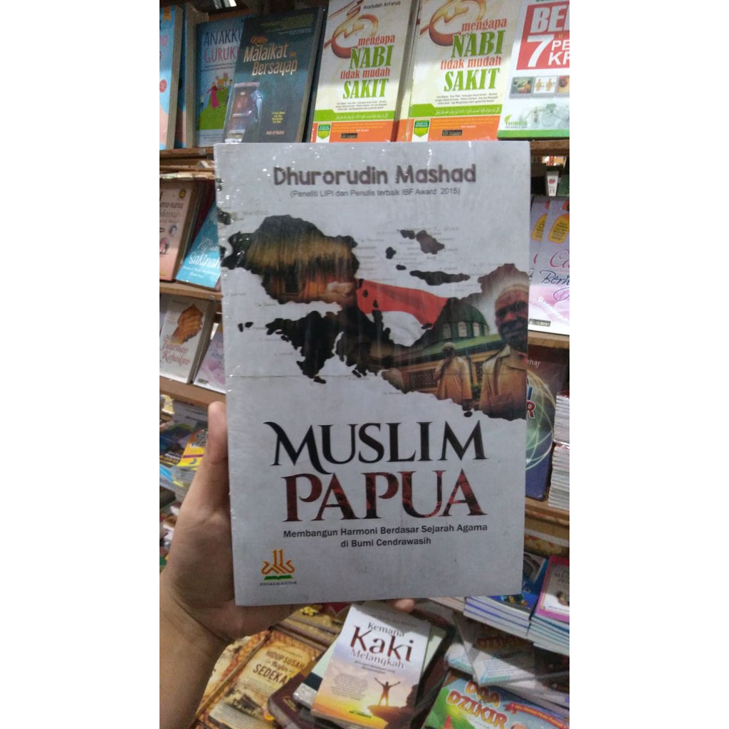 MUSLIM PAPUA BUKU BARU PUSTAKA AL-KAUTSAR BY DHURORUDIN MASHAD ORIGINAL BERSEGEL PLASTIK
