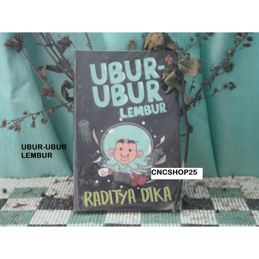 Jual BUKU "UBUR-UBUR LEMBUR" (RADITYA DIKA) | Shopee Indonesia