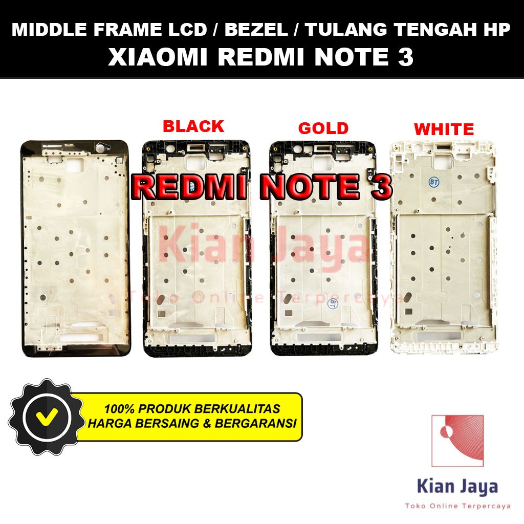 Middle Frame LCD Handphone Xiaomi Redmi Note 3 Tulang Casing Tatakan Bezel Bazel Hp