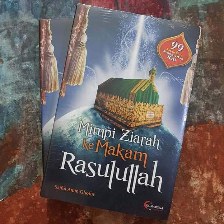 Mimpi Ziarah Ke Makam Rasulullah Shopee Indonesia