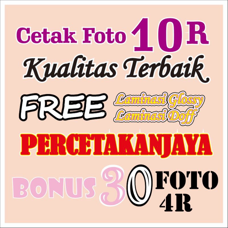 CETAK FOTO 10R (FREE 30 FOTO 4R)