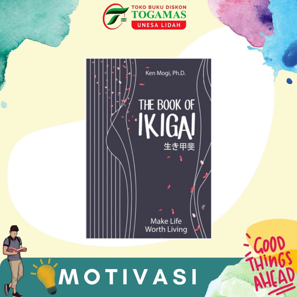 THE BOOK OF IKIGAI KARYA KEN MOGI