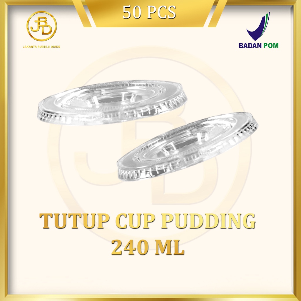 CUP PUDDING 240 ML + TUTUP CUP PUDDING | JBD | Powder Supply