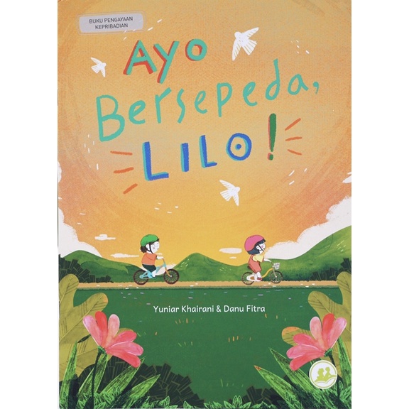 

Ayo Bersepeda, Lilo! - Room to Read Ayo Bersepeda Lilo - Buku Provisi Kayabaca - Kaya baca