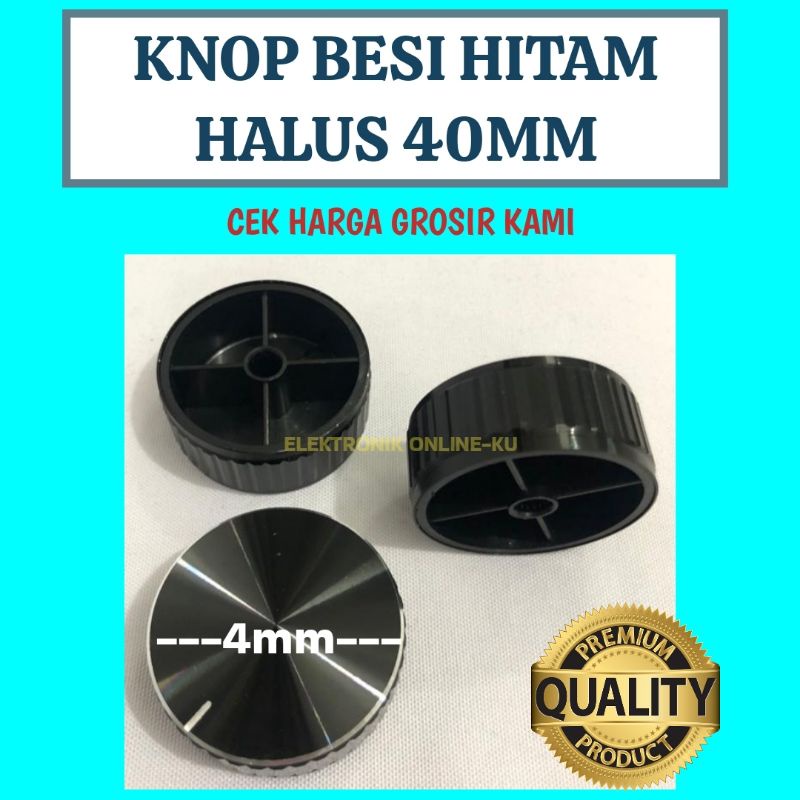 KNOP POTENSIO BESI 40MM HITAM HALUS