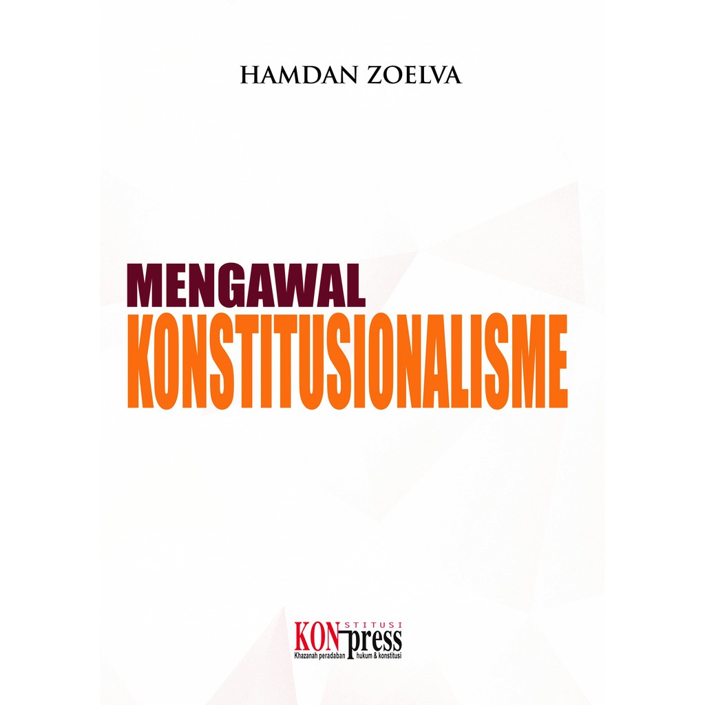 Mengawal Konstitusionalisme