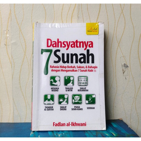 

DAHSYATNYA 7 SUNNAH RAHASIA HIDUP BERKAH SUKSES DAN BAHAGIA. Ziyad