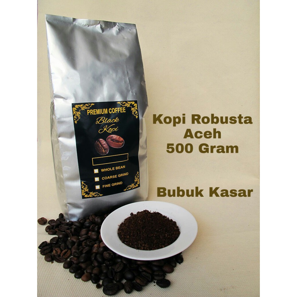 KOPI ROBUSTA ACEH 500 Gram - KOPI ACEH ULEE KAREENG - BUBUK KASAR