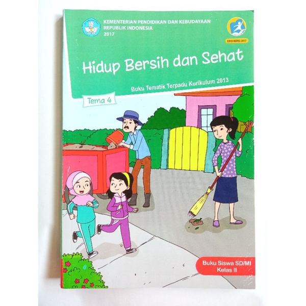Tema 4 kelas 2 : Hidup Bersih dan Sehat