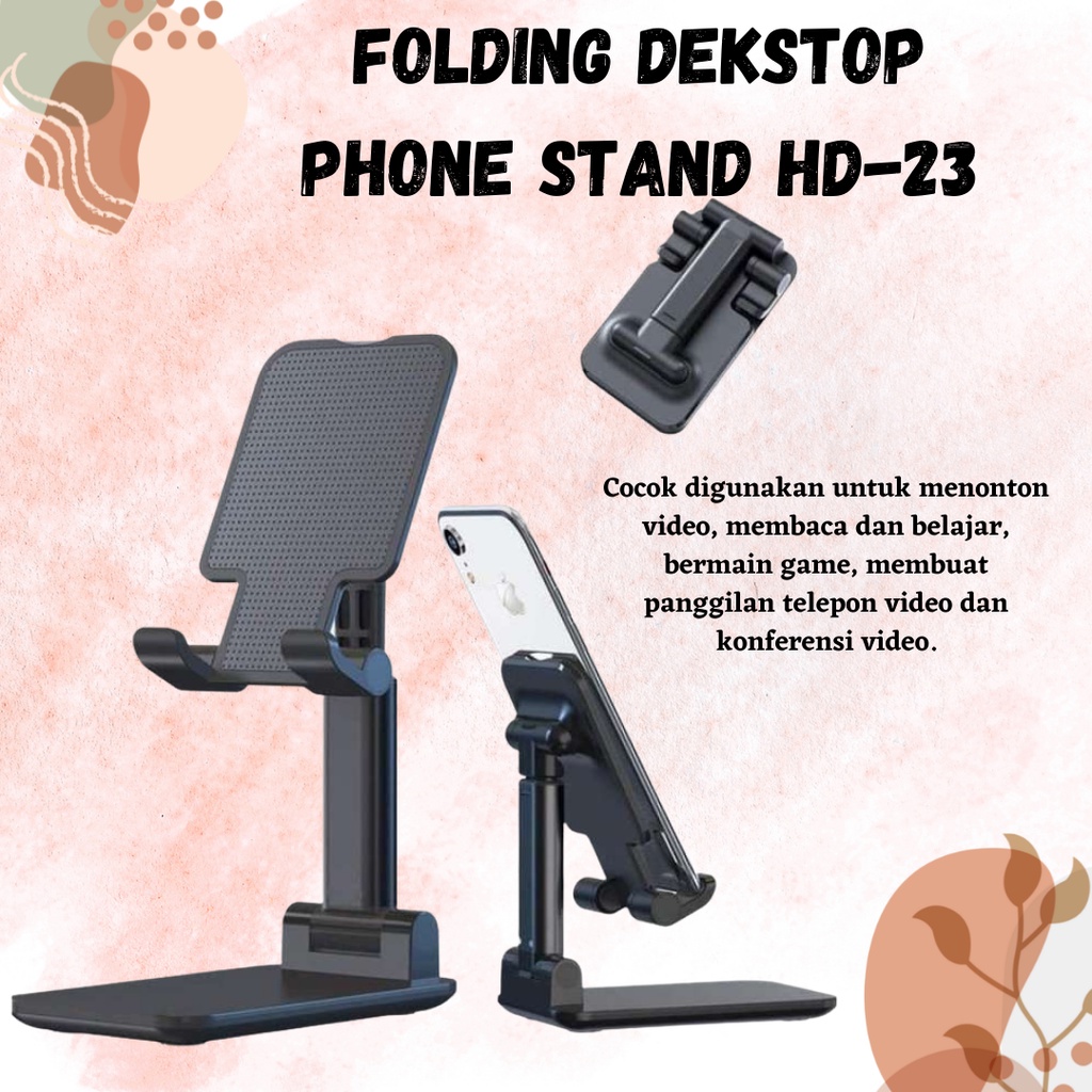 PROMO!!! Folding Dekstop Phone Stand HD-23 / Phone Holder Stand HP