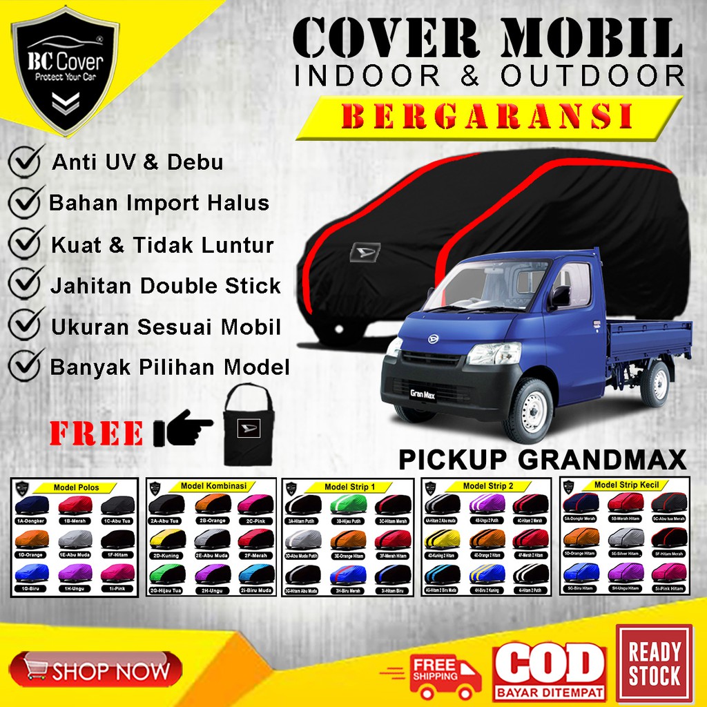 Body Cover Sarung Mobil Grandmax Pickup Selimut Mantol Pelindung Jas Mantol Kerudung Tutup Penutup Pick Up Granmax Outdoor