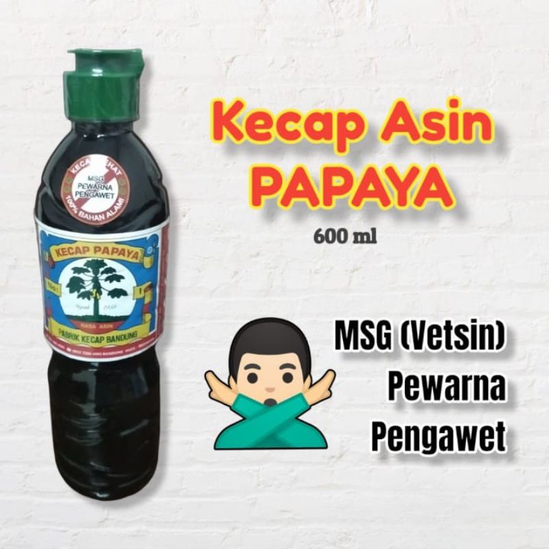 

Kecap Asin PAPAYA