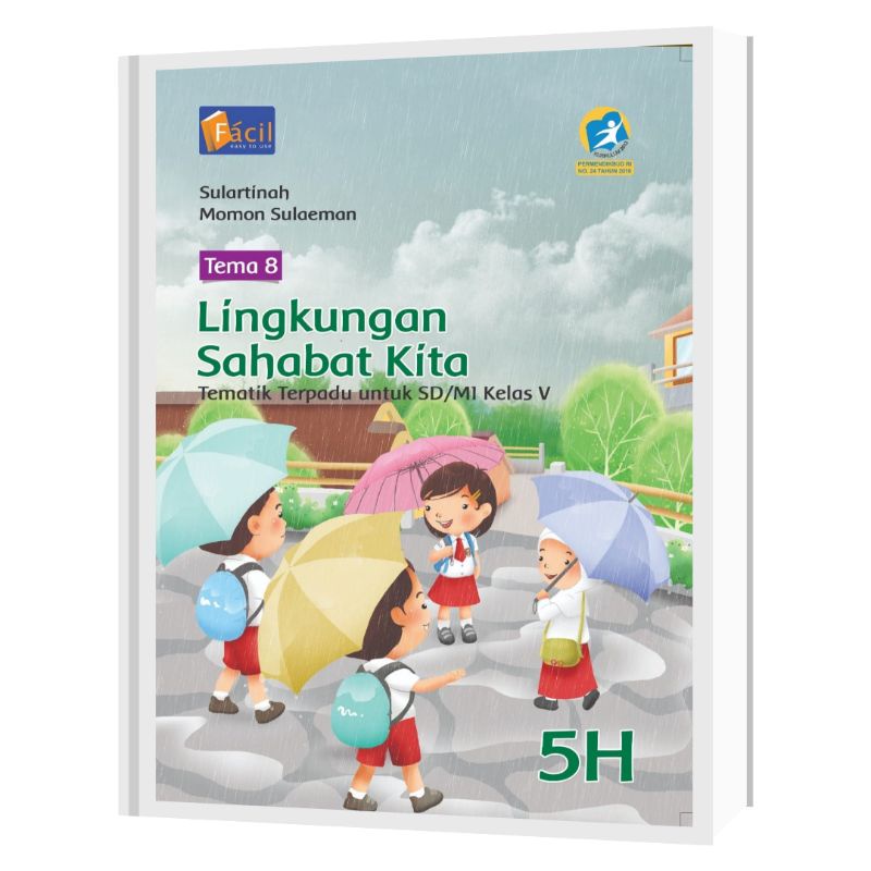 Facil - Buku Pelajaran Tematik Terpadu Kelas 5 Tema 5A-5I SD/MI Kurikulum 2013 Revisi