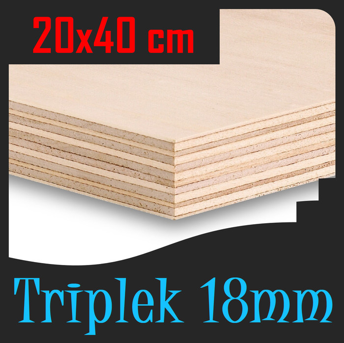 TRIPLEK 18mm 40x20 cm | TRIPLEK 18 mm 20x40cm | Triplek Grade A
