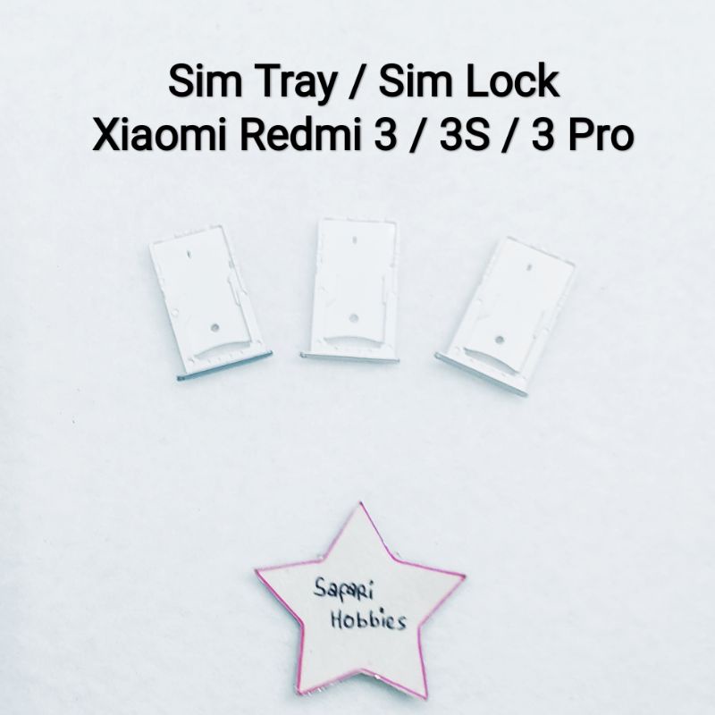 Sim Lock Xiaomi Redmi 3 / 3S / 3 Pro / Sim Tray