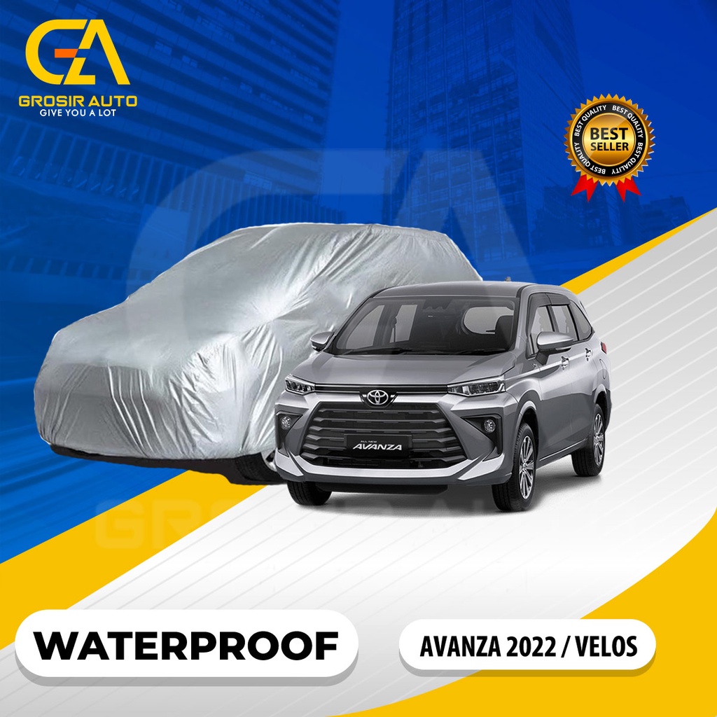 Body Cover Mobil Silver / Sarung Selimut Penutup Mobil Avanza 2022 / Veloz Waterproof