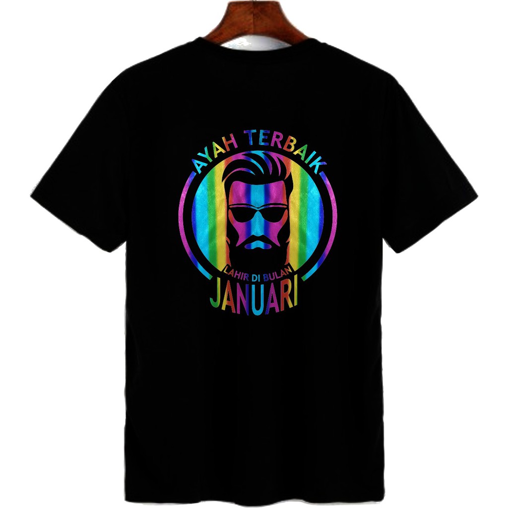 KAOS DISTRO AYAH TERBAIK LAHIR BULAN JANUARI