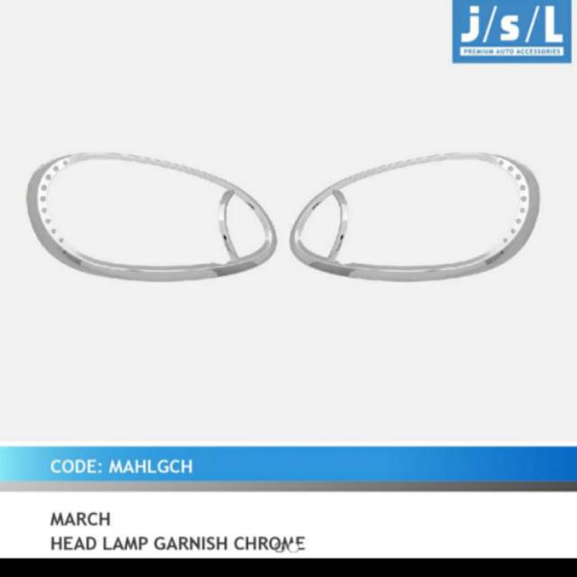 Garnish lampu depan Nissan March/ head lamp garnish chrome jsl