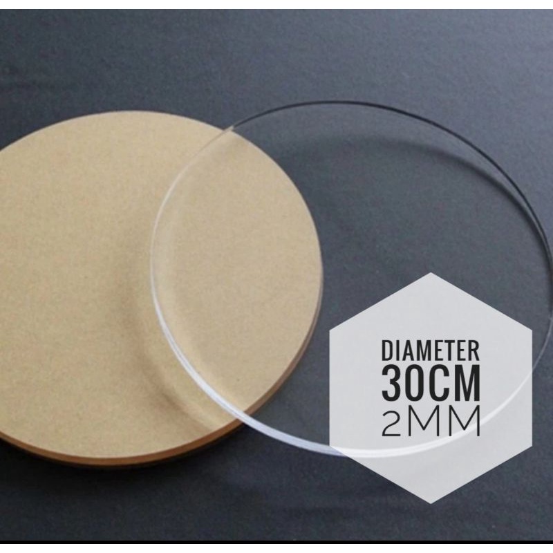 Akrilik Bulat / Akrilik Lingkaran bening Diameter 30cm 2mm