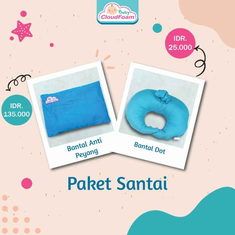 PAKET SANTAI BABYCLOUDFOAM DAN BANTAL DOT 100% ORI