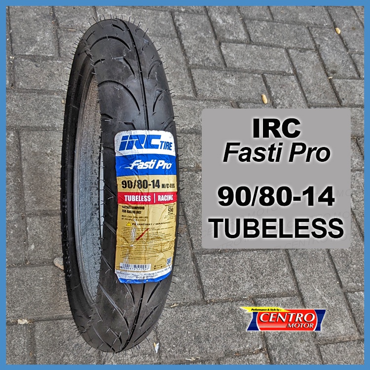 BAN IRC FASTI PRO 90/80-14 TUBELESS. COCOK UNTUK BEAT, VARIO, MIO, SPIN