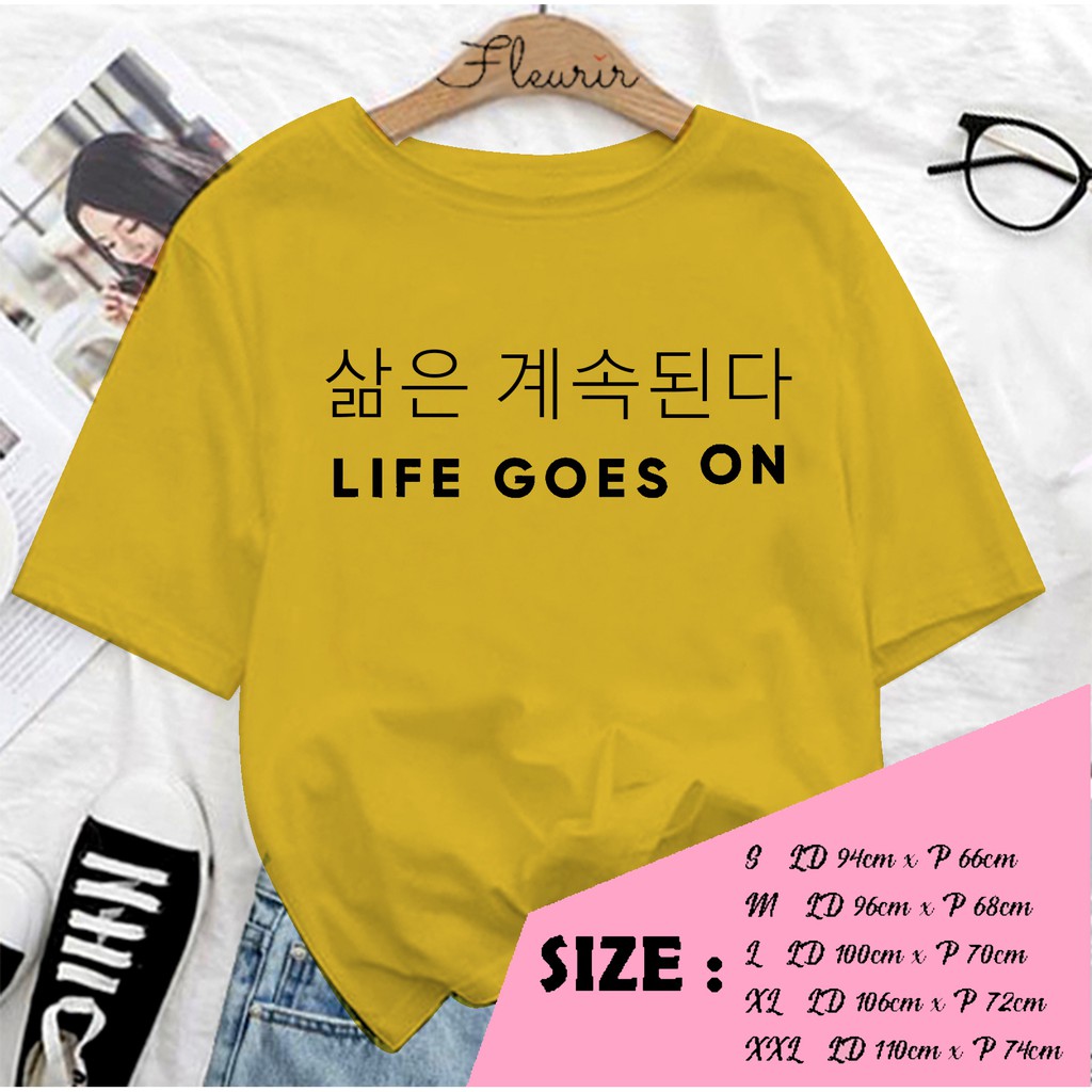 FLEURIR -  LIFE GOES ON PL KAOS OVERSIZE KAOS  KATUN KAOS WANITA DEWASA UNISEX JUMBO