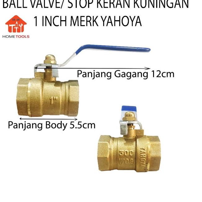 Obral Harga YAHOYA Ball Valve/ Stop Keran Kuningan 1 Inch