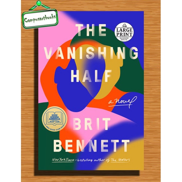 

The Vanishing Half by Brit Bennett