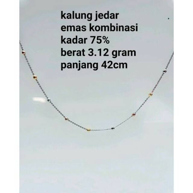 Kalung jedar anak dan dewasa emas asli kadar  750 75% 16k 22 UBS gold whitegold variasi 3 warna dimensi merica holo