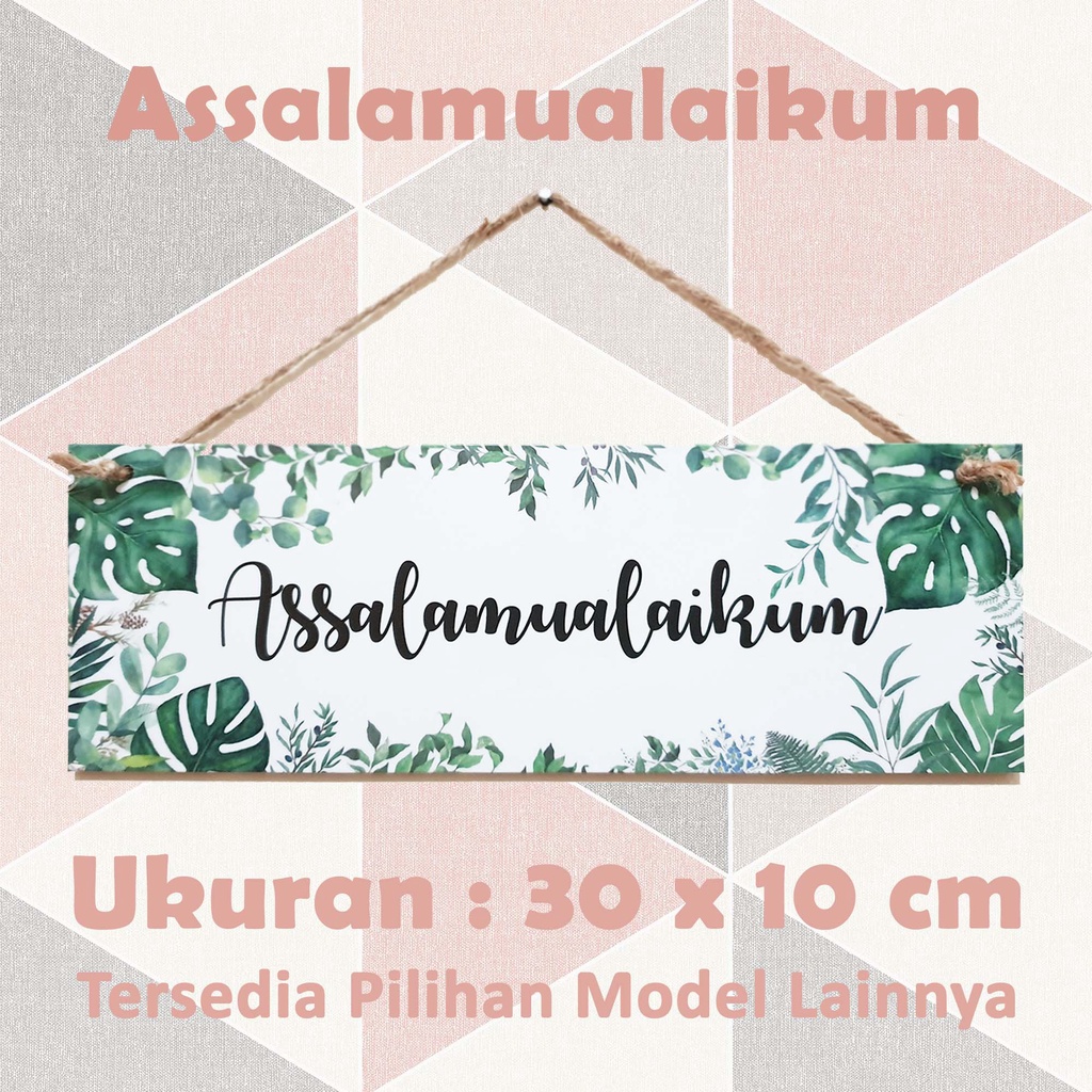 Hiasan Pajangan Dinding / Gantungan Pintu - TROPICAL (Variasi Assalamualaikum / Home Sweet Home / Welcome / Kitchen / Bathroom)- Wall Sign Decor