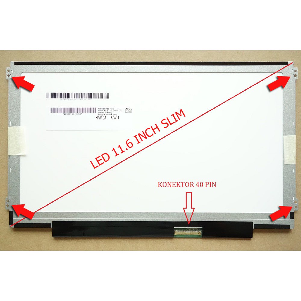 LED LAPTOP SLIM 11'6 INCH 40 Pin