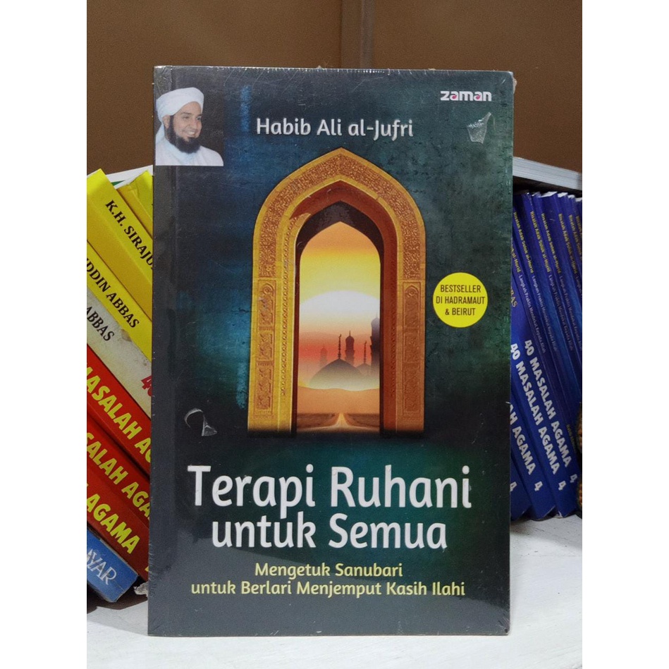 Buku Terapi Ruhani untuk Semua (Mengetuk Sanubari untuk Berlari Menjemput Kasih Ilahi)