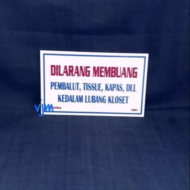 

Sign label acrylic dilarang membuang pembalut dll , papan nama akrilik