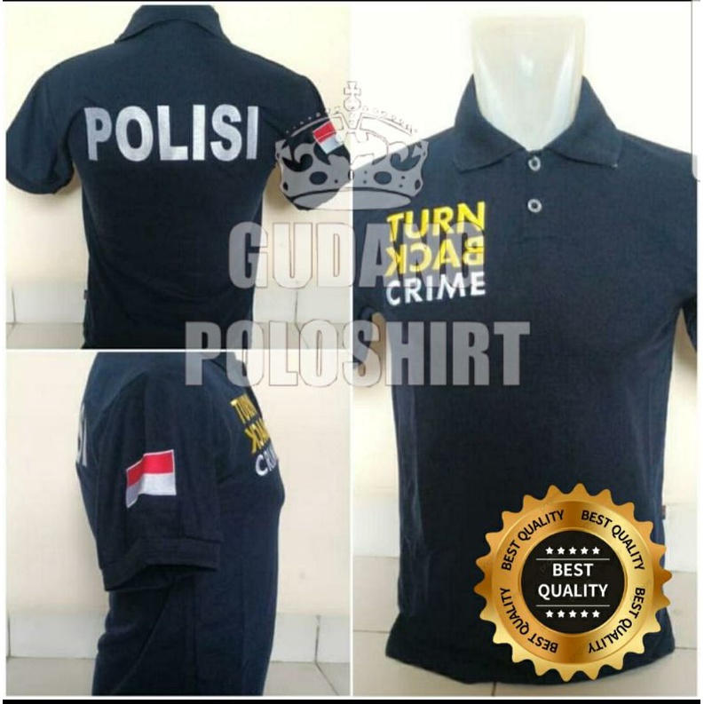 KAOS POLISI / KAOS KERAH POLISI TURN BACK CRIME BORDIR