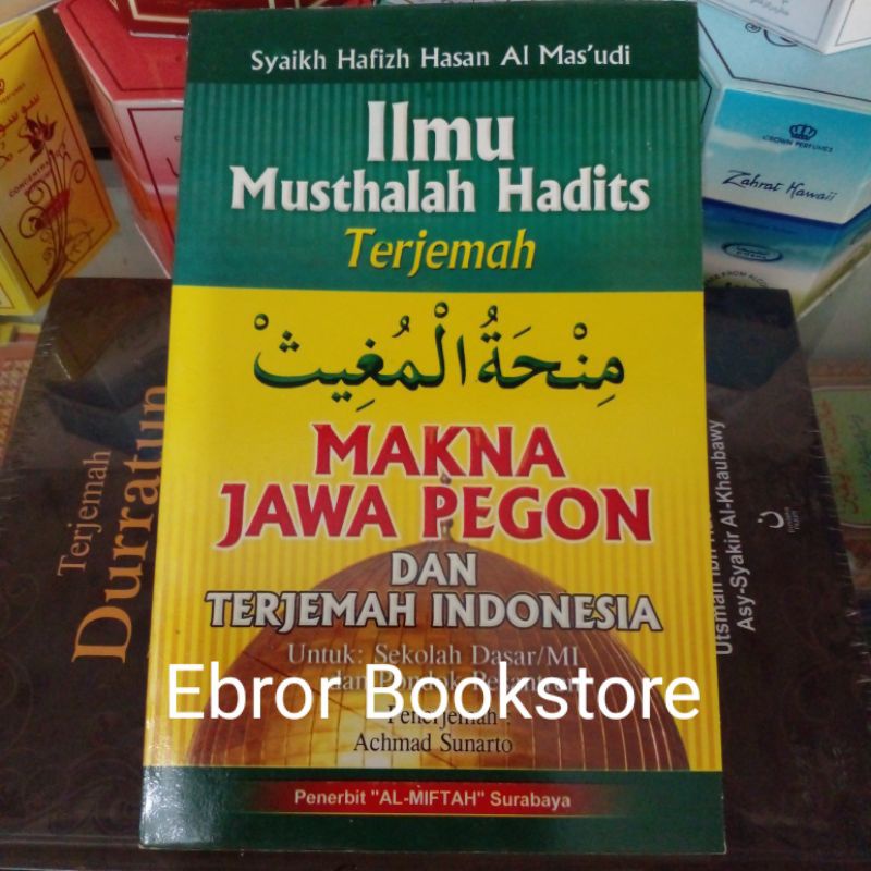 Terjemah Kitab Minhatul Mughits Makna Gandul Arab Jawa Pegon Indonesia JPI Buku Mustholah Hadits 33