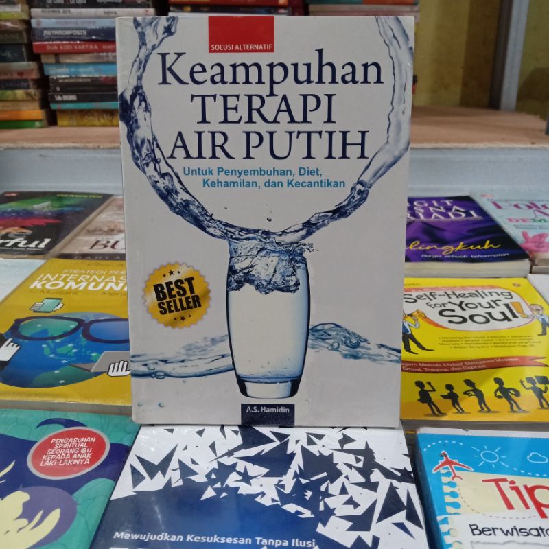 obral Buku bacaan motivasi murah // inspirasi // pengembangan diri // bisnis // investasi // self healing // kesehatan // kecantikan // enterpreneur // undang undang // narkotika // tradisi ruwatan // consuming//-Terapi air putih