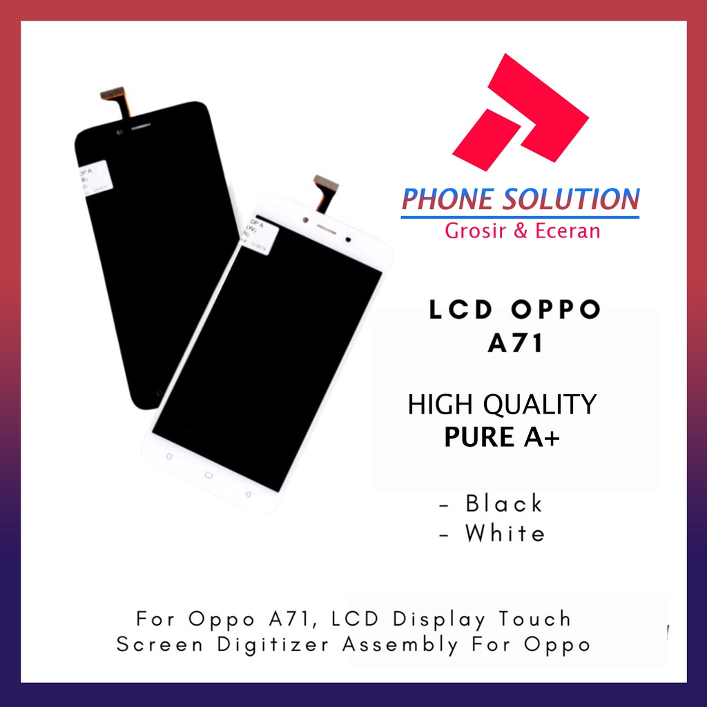 LCD Oppo A71 Fullset Touchscreen - Parts Kompatibel Dengan Produk Oppo // Supplier LCD Oppo A71 - Garansi 1 Bulan