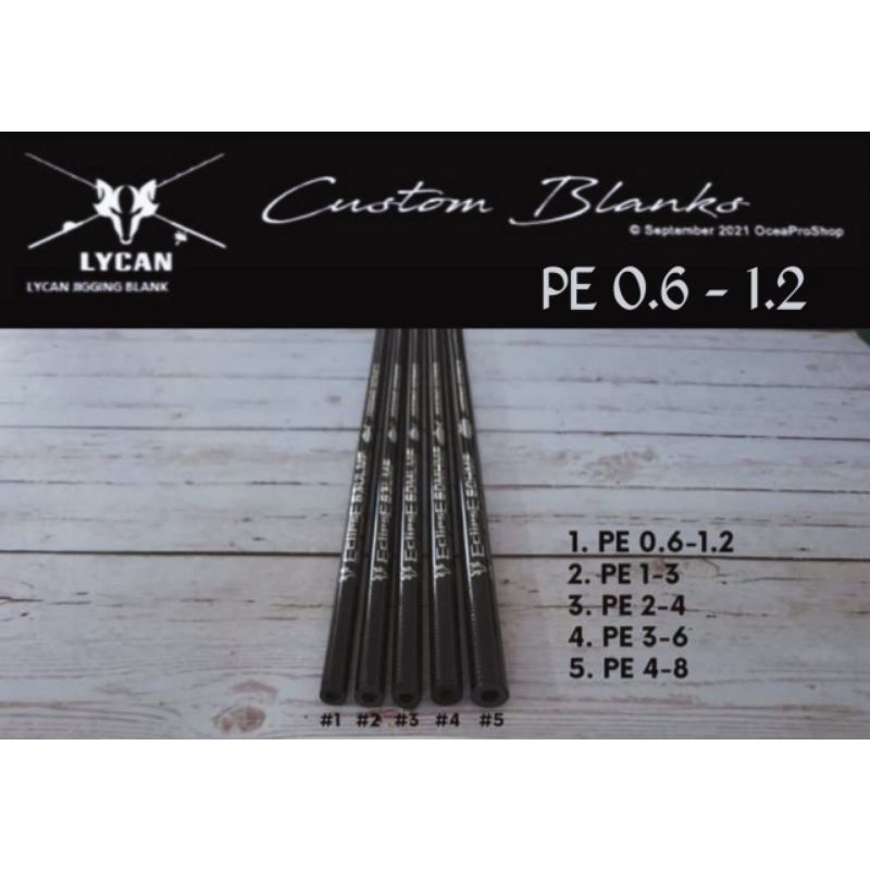 ROD BLANK LYCAN ECLIPSE JIGGING SERIS PE 0,6-1,2 ( length 190cm, top 1.6mm, butt 8.5mm & weight 52g)