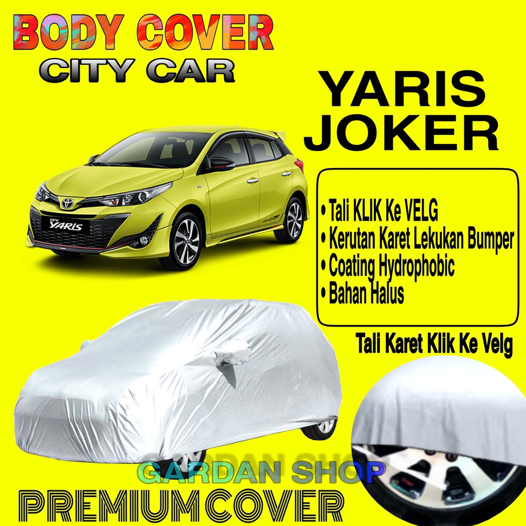 Sarung Mobil YARIS JOKER Polos Body Cover Penutup Mobil Joker PREMIUM