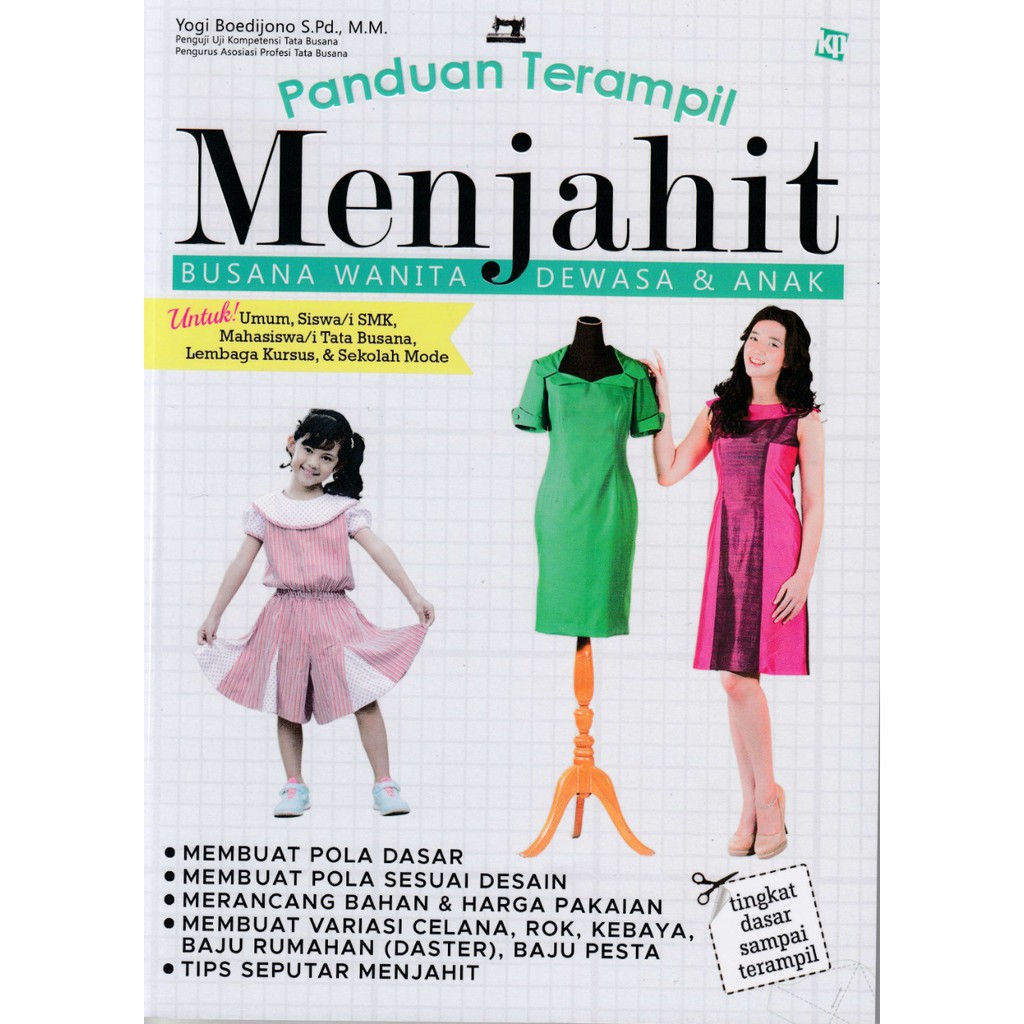 PANDUAN TERAMPIL MENJAHIT BUSANA WANITA DEWASA ANAK Shopee Indonesia PANDUAN TERAMPIL MENJAHIT BUSANA WANITA DEWASA ANAK Shopee Indonesia