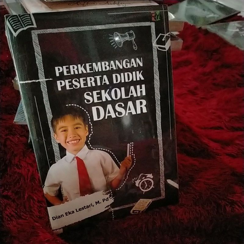 

Perkembangan Peserta Didik SD (Dian Eka Lestari)