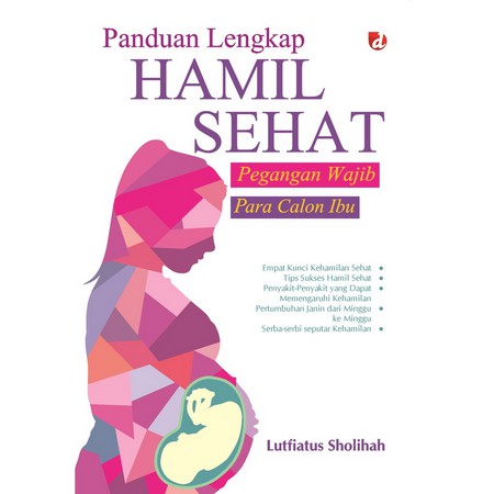 BUKU PANDUAN LENGKAP HAMIL SEHAT