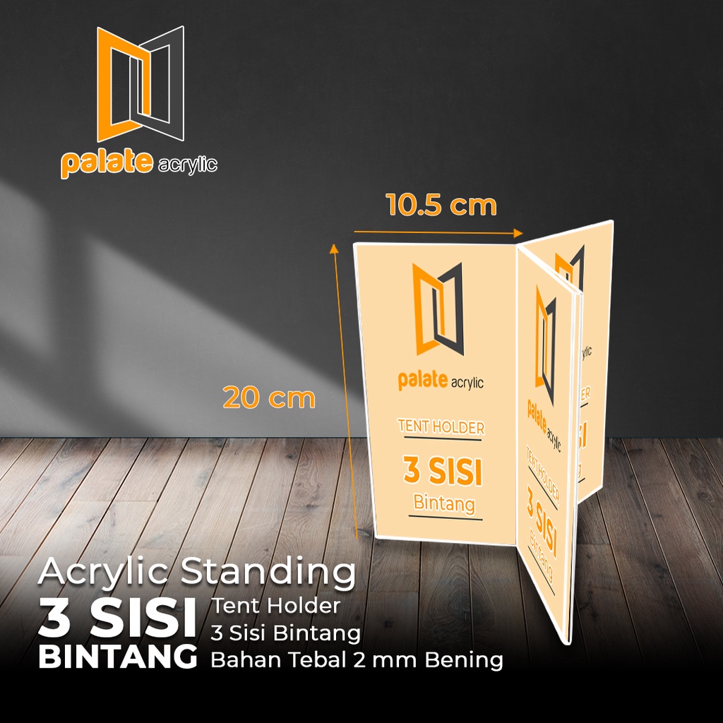 

AKRILIK TENT 3 SISI BINTANG/ BROSUR 3 SISI / ACRYLIC BROSUR 3 SISI BINTANG